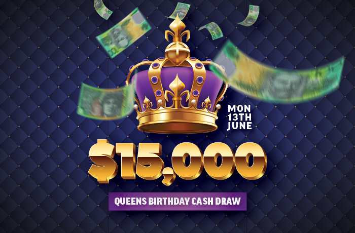 Queen's Birthday Cash Draw