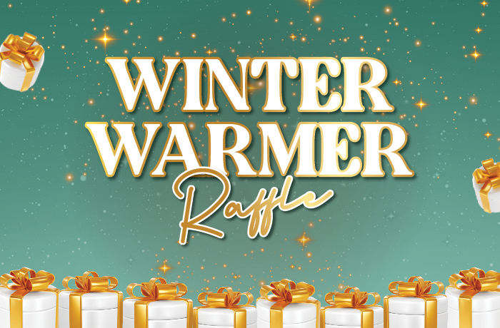 $2,500 Winter Warmer Raffle