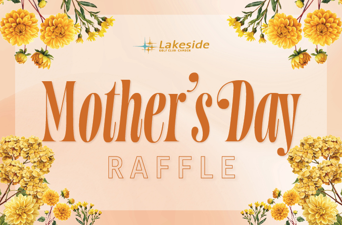 $2,500 MOTHER'S DAY RAFFLE