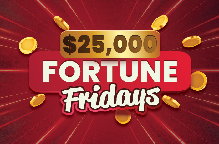 $25,000 FORTUNE FRIDAY