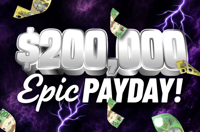 $200,000 EPIC PAYDAY