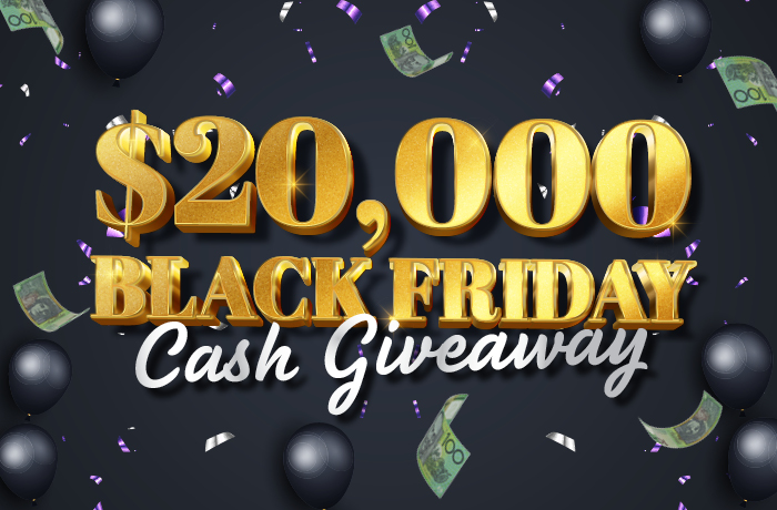 $20,000 BLACK FRIDAY CASH GIVEAWAY